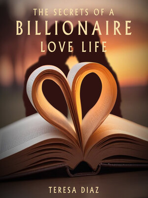 cover image of The Secrets of a Billionaire's Love Life